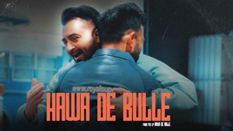 Hawa De Bulle Punjabi Song Lyrics in English Script