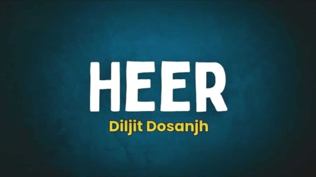 Heer Lyrics - Diljit Dosanjh