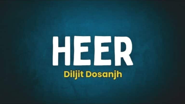 Heer Lyrics - Diljit Dosanjh