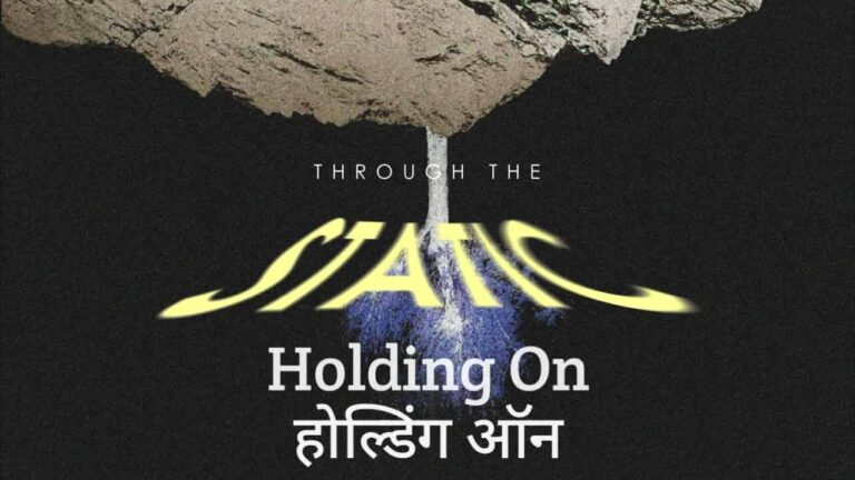 Holding On Lyrics in Hindi - Jokhay | Through The Static
