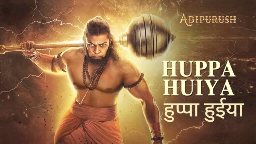 Huppa Huiya Lyrics in Hindi - Adipurush (2023) | Sukhwinder Singh