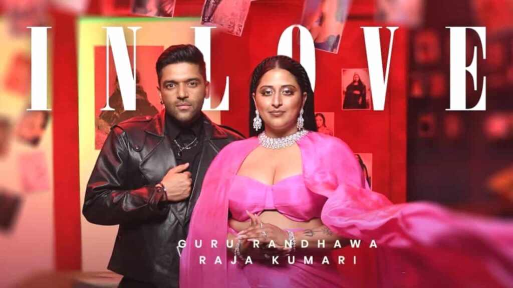 In Love Lyrics in Hindi - Guru Randhawa, Raja Kumari