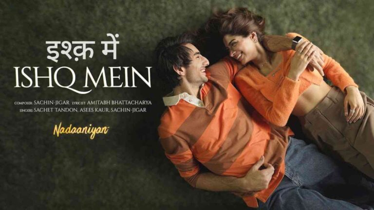 Ishq Mein (इश्क़ में) Song Lyrics - Nadaaniyan