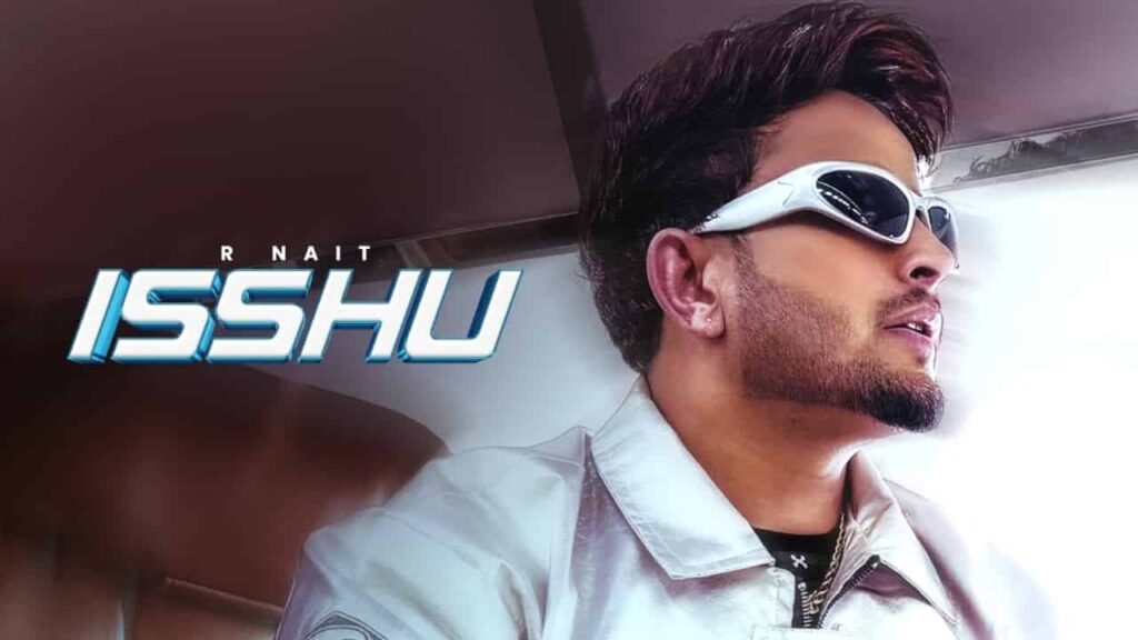 Isshu Lyrics - R Nait | from the album Catch Me If You Can