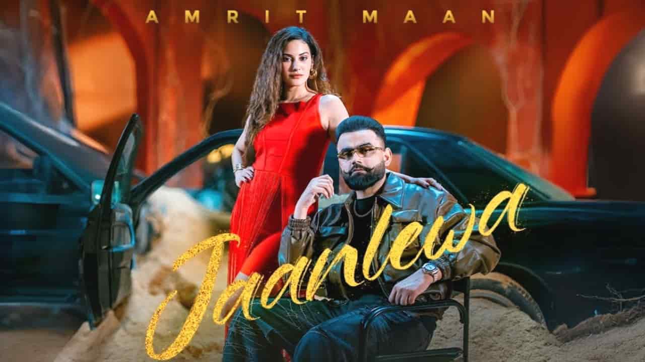 Jaanlewa Lyrics - Amrit Maan | Mxrci