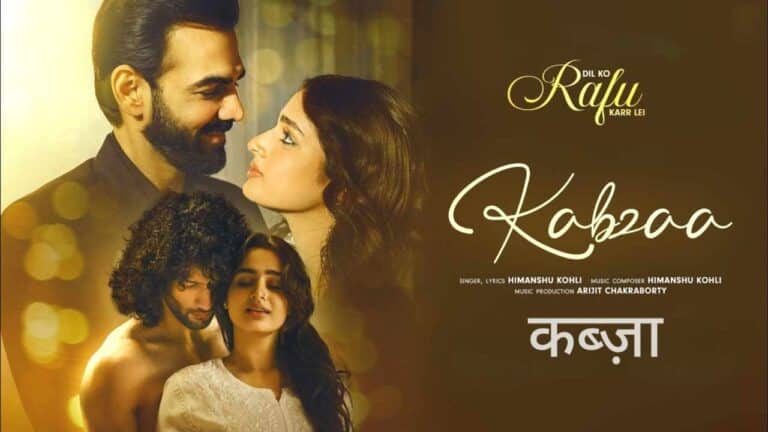 Kabzaa (कब्ज़ा) Song Lyrics - Himanshu Kohli