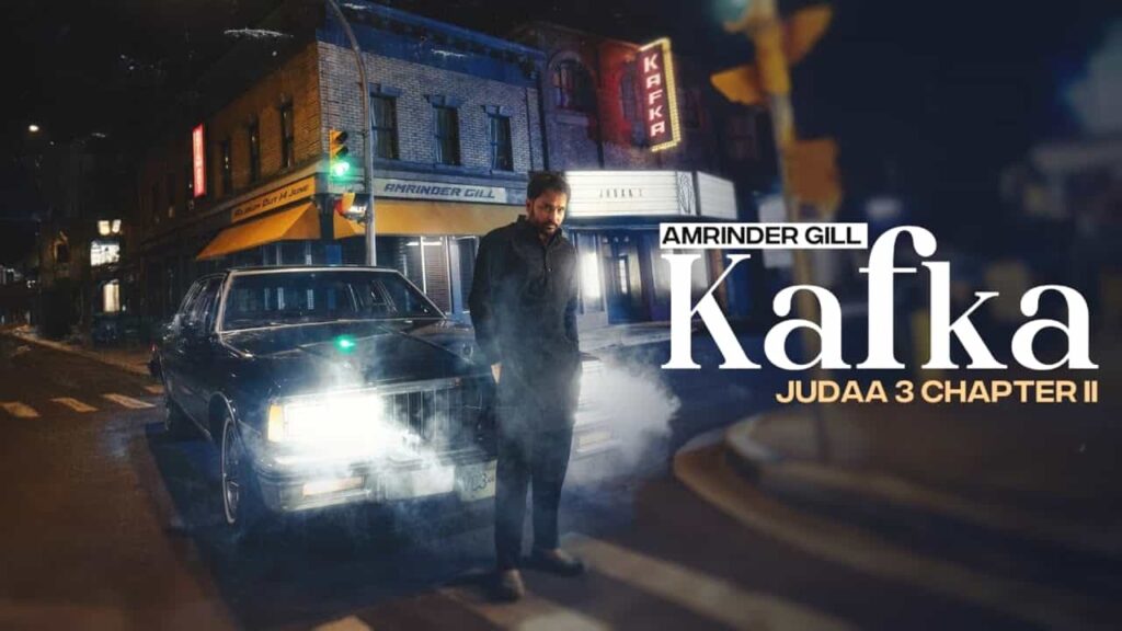 Kafka Lyrics in Hindi - Amrinder Gill | Judaa 3 Chapter 2