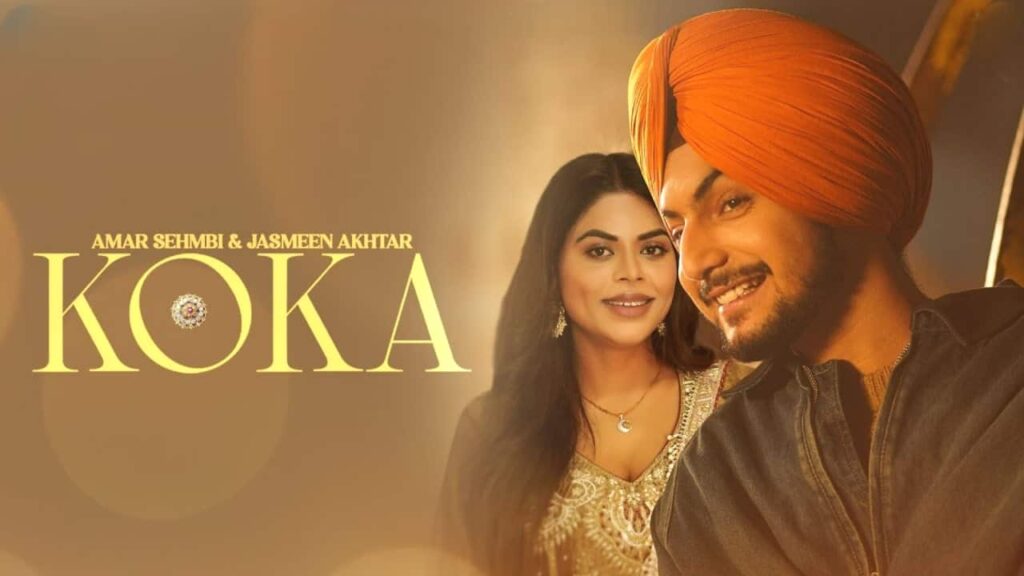 Koka Lyrics in Hindi - Amar Sehmbi, Jasmeen Akhtar