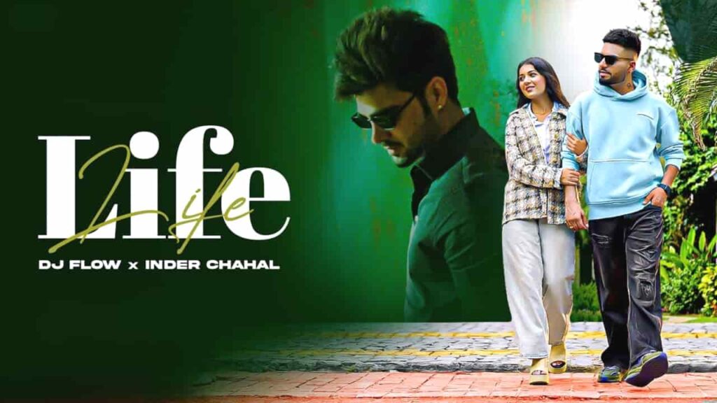 Life Song Lyrics in Hindi - Dj Flow, Inder Chahal