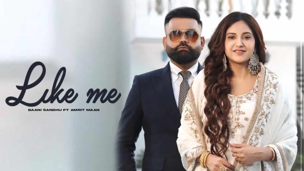 Like Me Lyrics in Hindi - Baani Sandhu, Amrit Maan