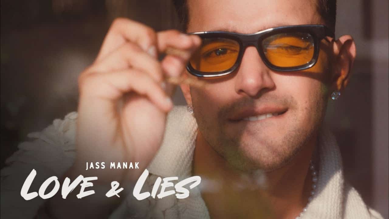 Love & Lies Lyrics in Hindi - Jass Manak