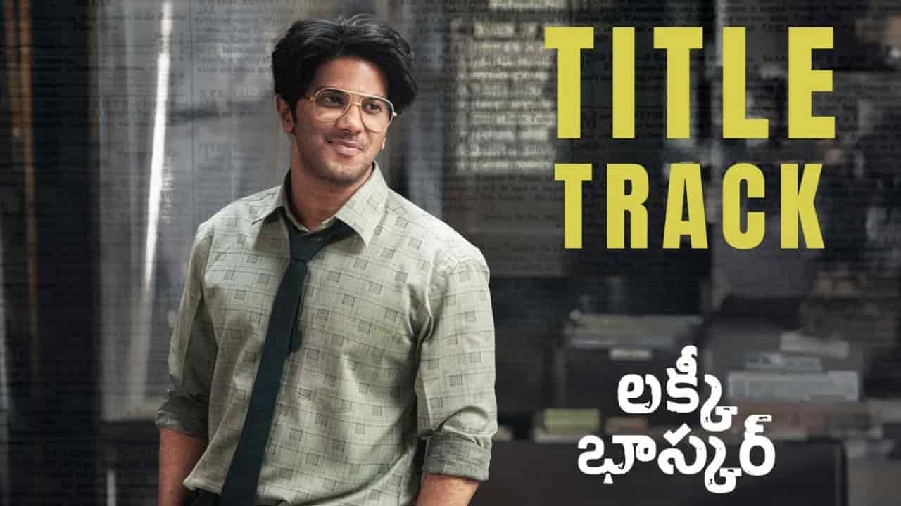 Lucky Baskhar Title Track Lyrics in Telugu - Lucky Baskhar (2024) | Usha Uthup