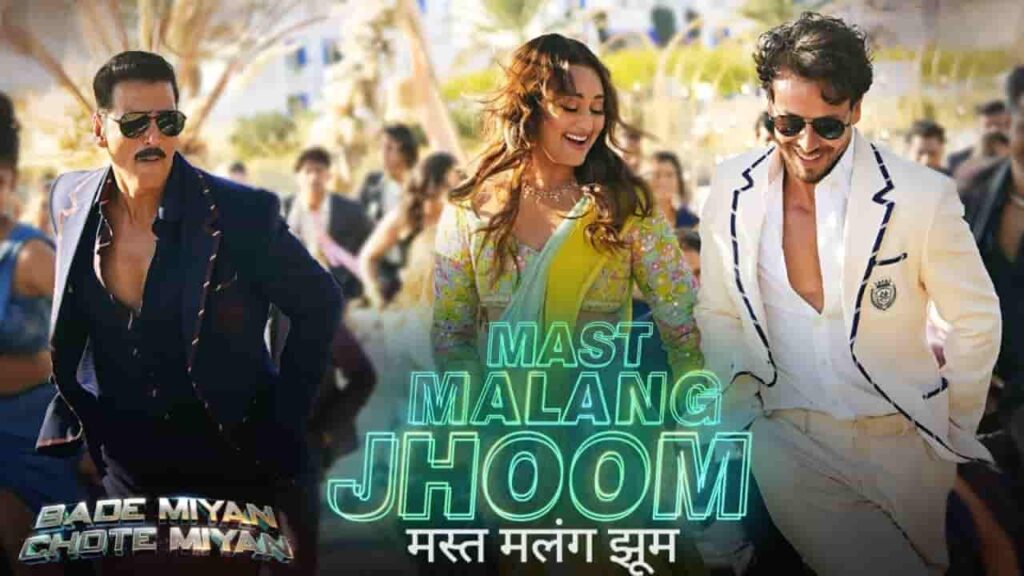 Mast Malang Jhoom Song Lyrics in Hindi - Bade Miyan Chote Miyan (2024) | Vishal Mishra, Arijit Singh, Nikhita Gandhi