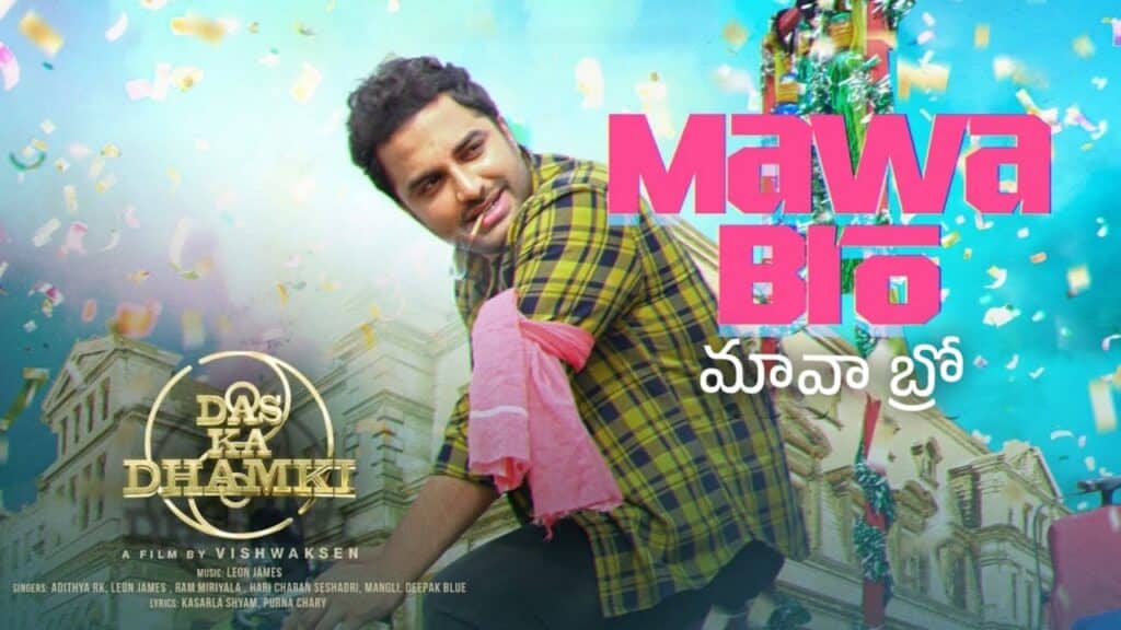 Mawa Bro Song Lyrics in Telugu - Das Ka Dhamki (2023) | Ram Miriyala