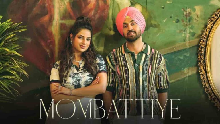 Mombattiye Lyrics in Hindi - Diljit Dosanjh | Harnaaz Kaur Sandhu