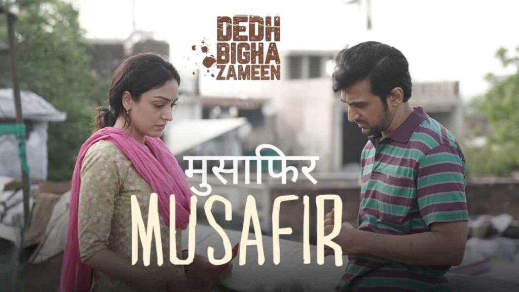 Musafir Lyrics in Hindi - Dedh Bigha Zameen (2024) | Jubin Nautiyal