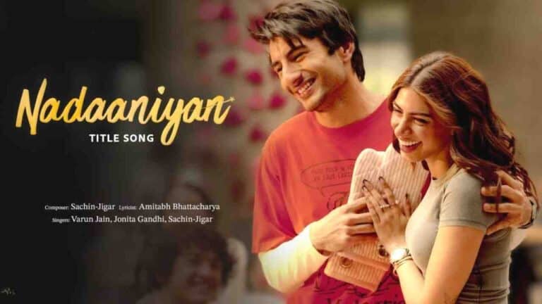 Nadaaniyan Title Track Lyrics in Hindi from Nadaaniyan (2025)