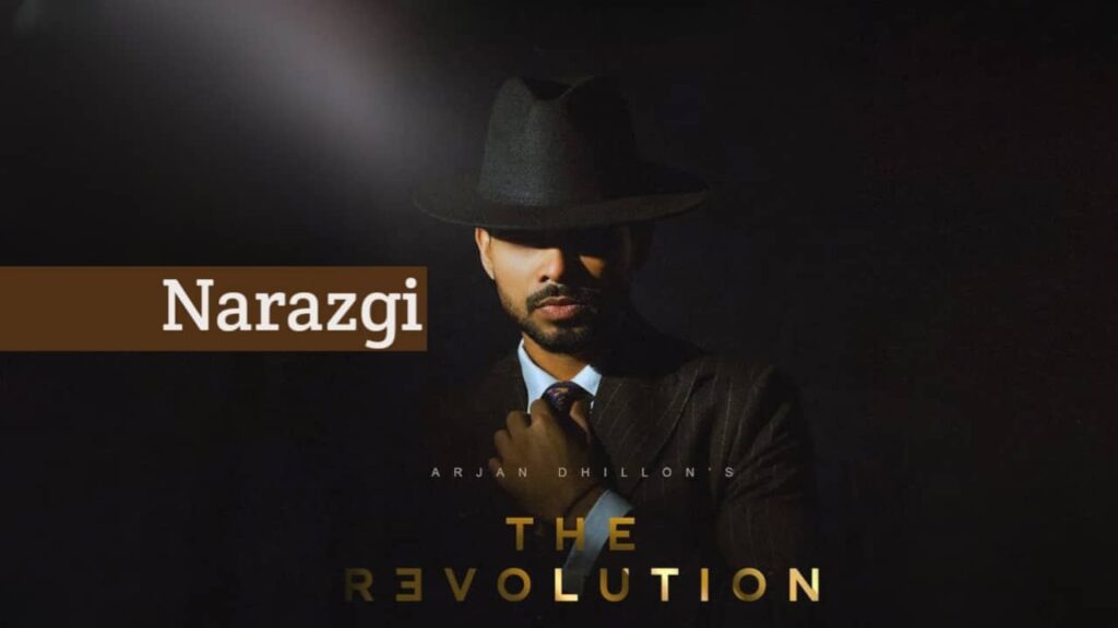 Narazgi Lyrics - Arjan Dhillon | The Revolution