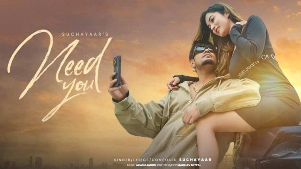 Need You Lyrics by Sucha Yaar