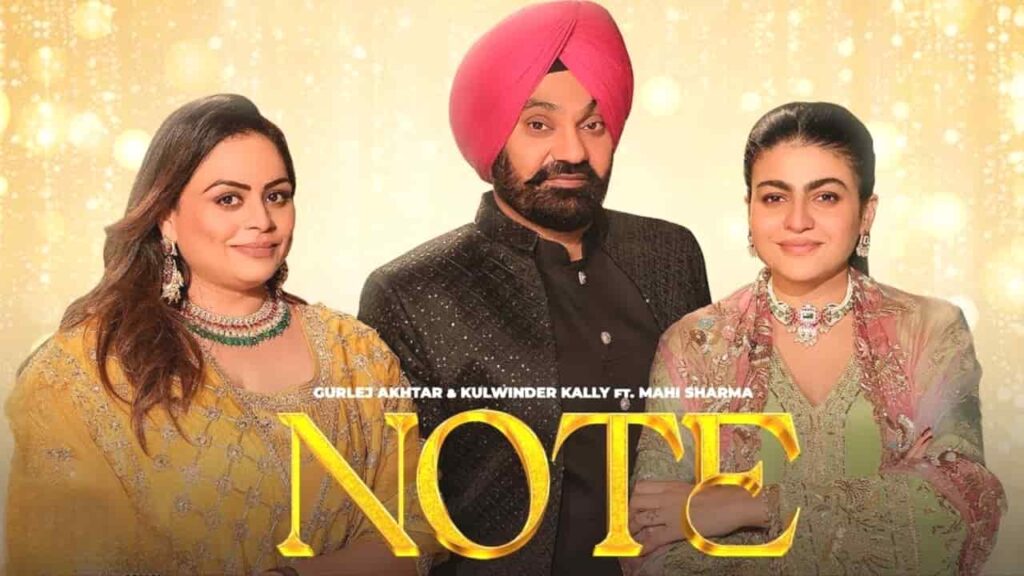 Note Lyrics in Hindi - Gurlez Akhtar, Kulwinder Kally