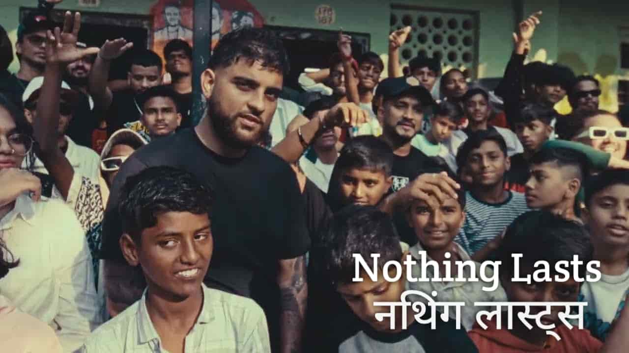 Nothing Lasts Lyrics in Hindi - Divine, Karan Aujla