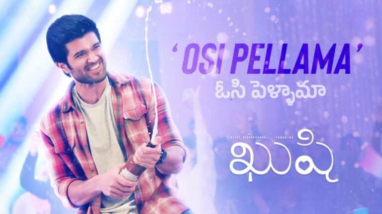 Osi Pellama Song Lyrics in Telugu - Kushi (2023) | Rahul Sipligunj, Saketh