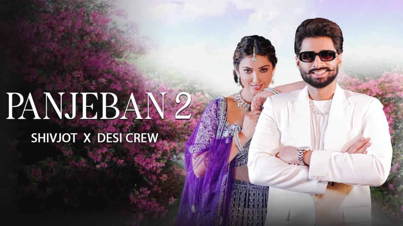 Panjeban 2 Lyrics in Hindi - Shivjot | Desi Crew