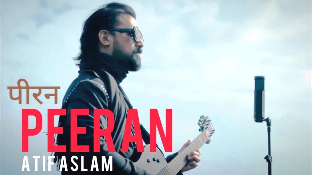 Peeran Lyrics in Hindi - Atif Aslam