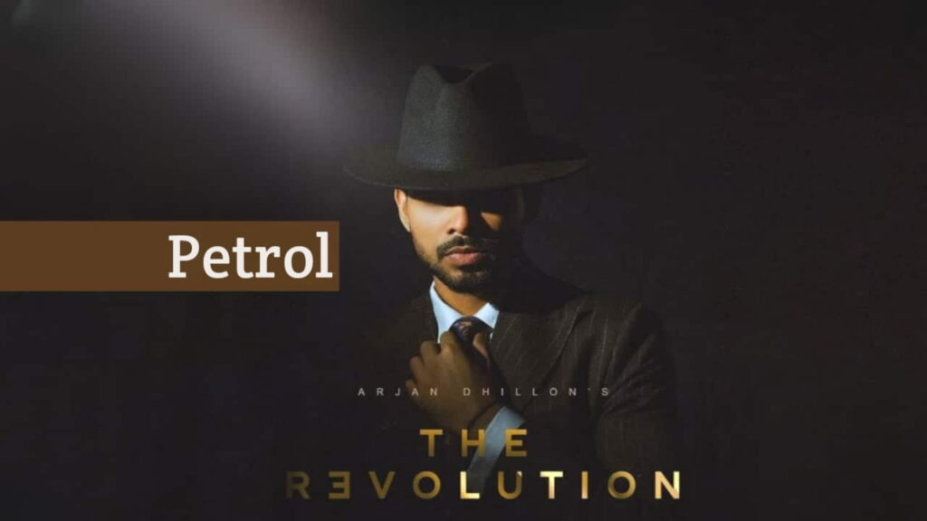 Petrol Lyrics - Arjan Dhillon | The Revolution