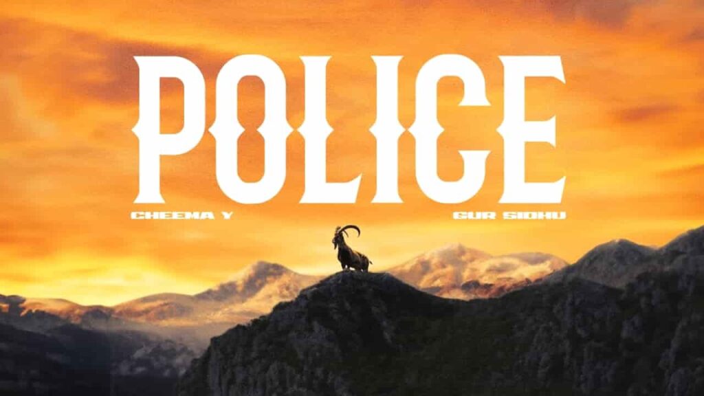 Police Lyrics - Cheema Y, Jasmeen Akhtar | Gur Sidhu