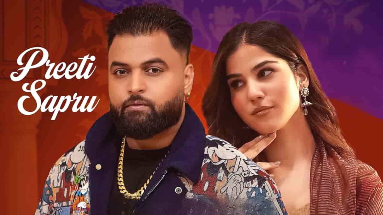 Preeti Sapru Lyrics - Gulab Sidhu, Gurlez Akhtar