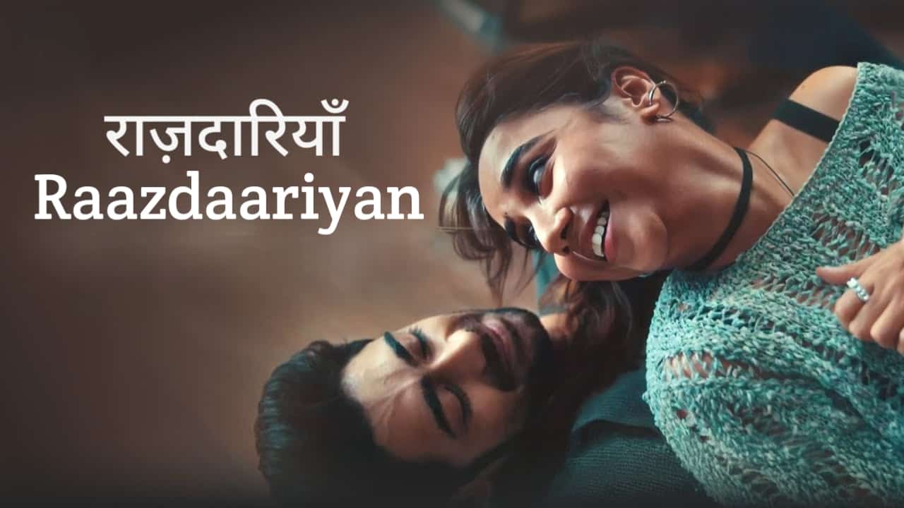 Raazdaariyan Lyrics in Hindi - Sagar Bhatia