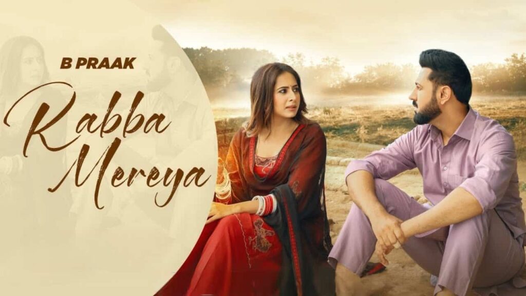 Rabba Mereya Lyrics in Hindi - B Praak | Gippy Grewal, Sargun Mehta, Roopi Gill