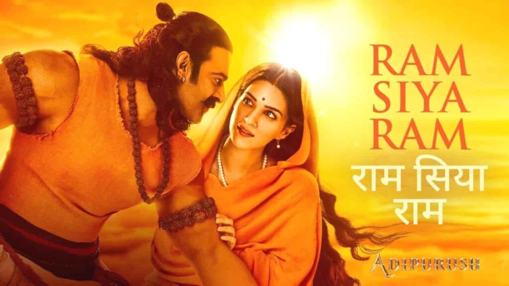 Ram Siya Ram Lyrics in Hindi - Adipurush (2023) | Sachet-Parampara