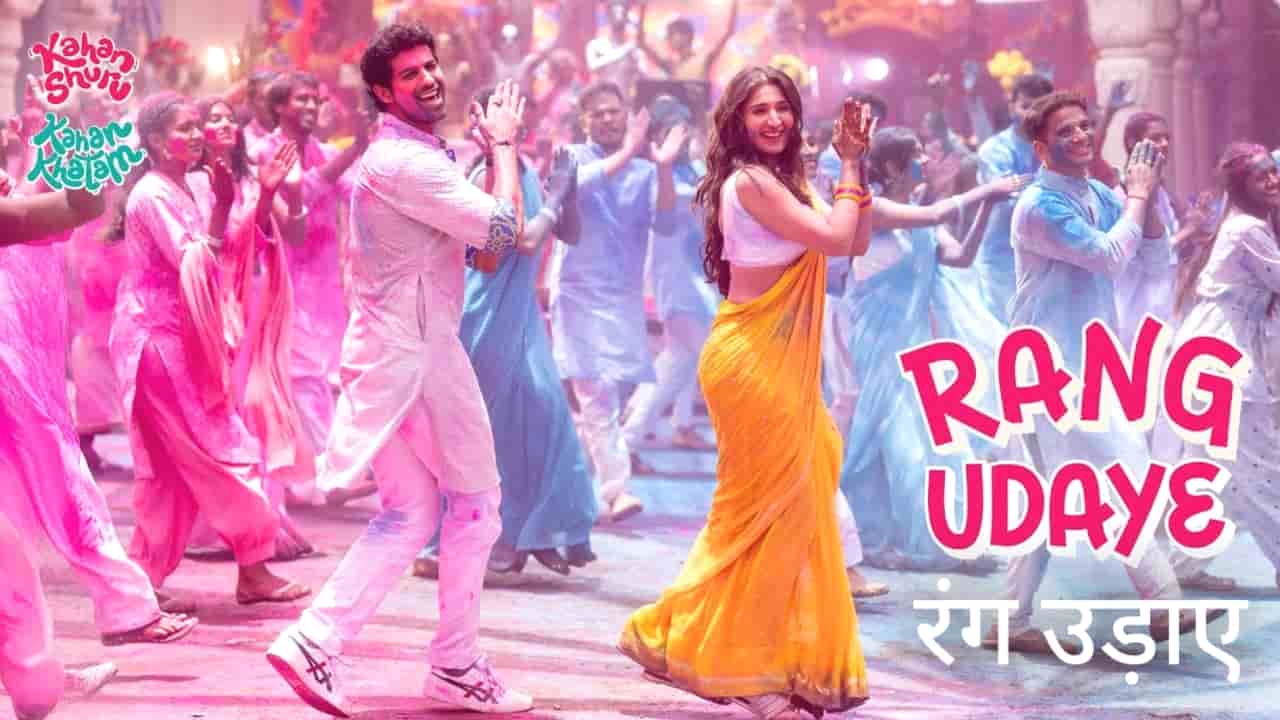 Rang Udaye Lyrics in Hindi - Kahan Shuru Kahan Khatam (2024) | Varun Jain, Asees Kaur