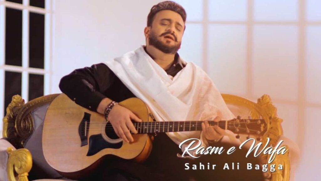 Rasm e Wafa Lyrics in Hindi - Sahir Ali Bagga