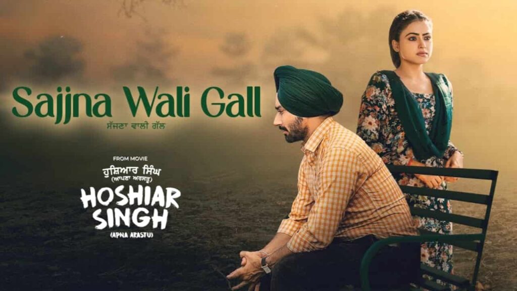 Sajjna Wali Gall Lyrics - Satinder Sartaaj | Hoshiar Singh (Apna Arastu)