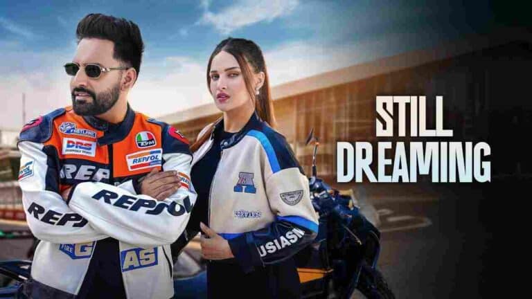Still Dreaming Punjabi Song Lyrics in English Script