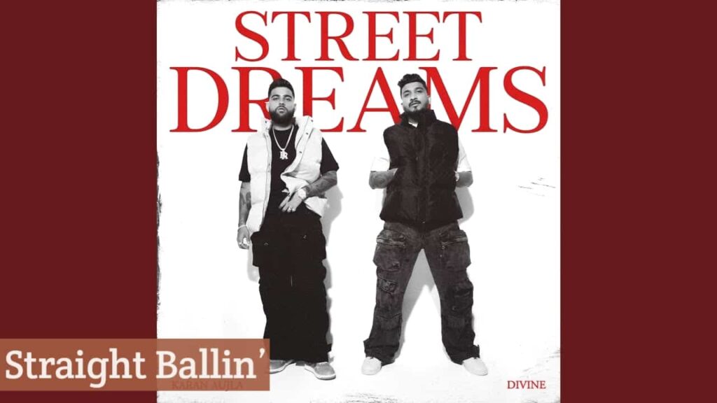 Straight Ballin’ Lyrics in Hindi - Karan Aujla, Divine