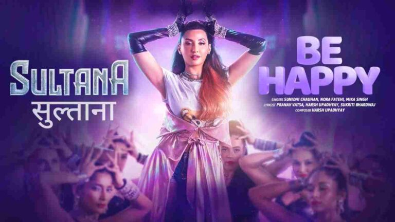 Sultana (सुल्ताना) Song Lyrics - Be Happy