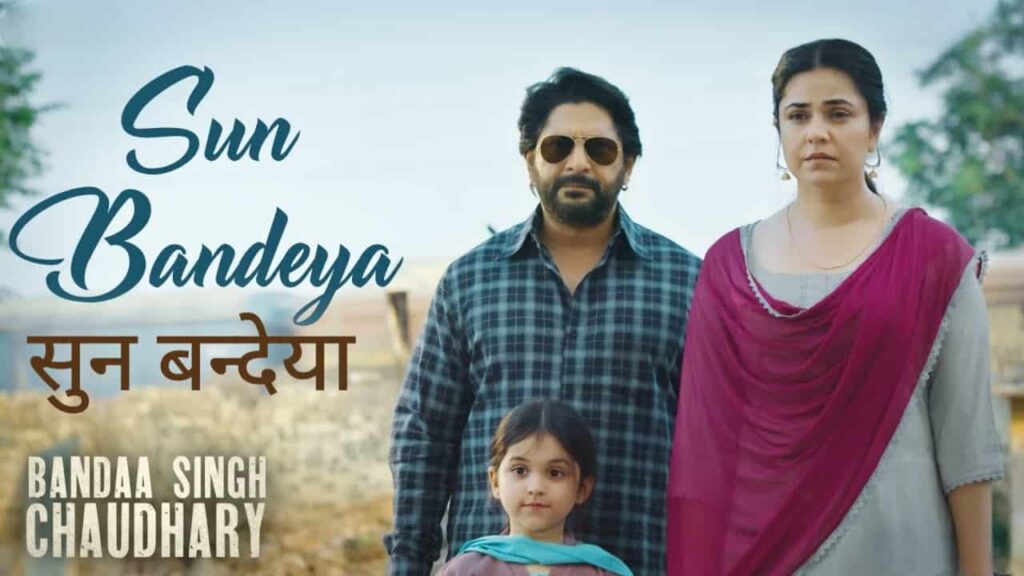 Sun Bandeya Lyrics in Hindi - Bandaa Singh Chaudhary (2024) | Sukhwinder Singh, Anand Bhaskar