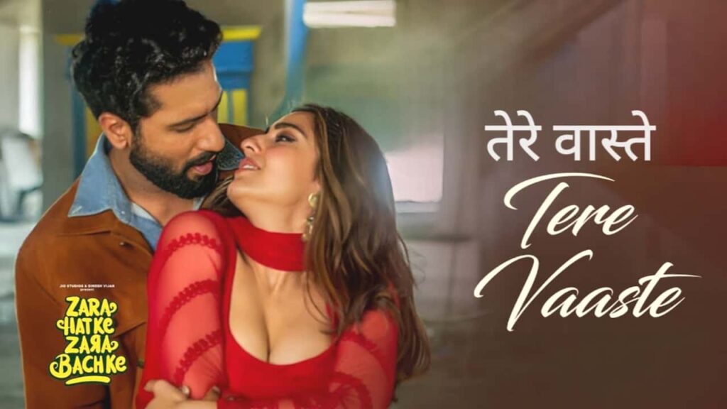 Tere Vaaste Lyrics in Hindi - Zara Hatke Zara Bachke (2023) | Varun Jain, Shadab Faridi, Altamash Faridi, Sachin-Jigar