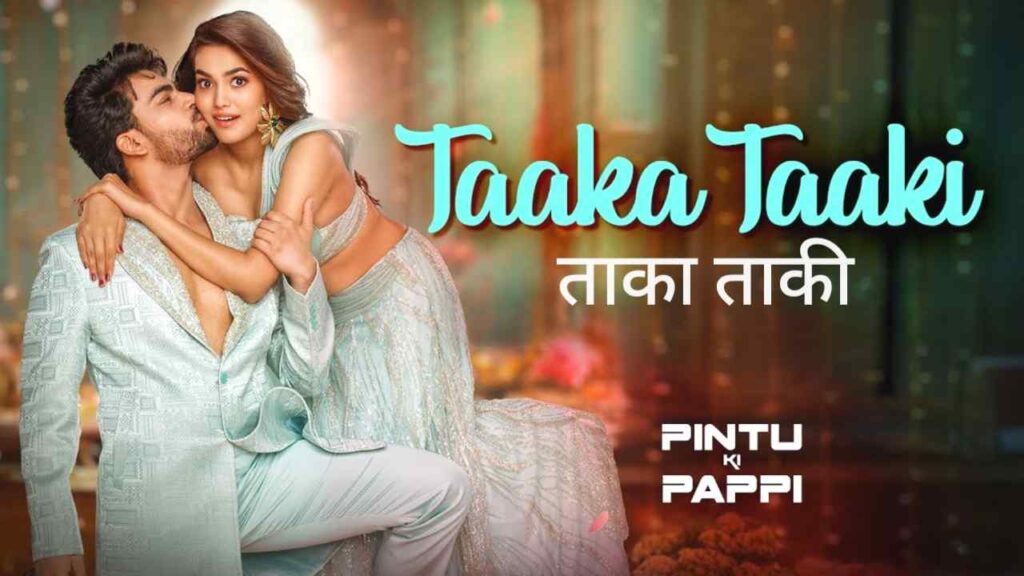 Thumbnail image of Taaka Taaki lyrics in Hindi from the movie Pintu Ki Pappi (2025)