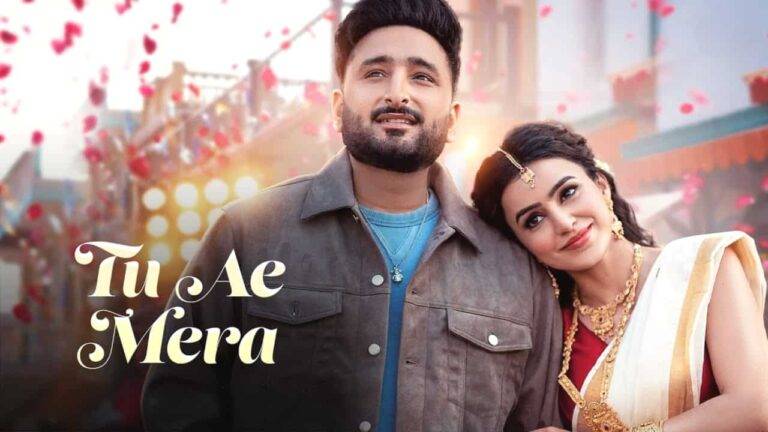 Tu Ae Mera Lyrics - Savi Kahlon