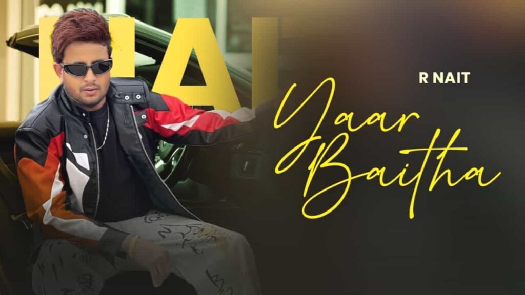 Yaar Baitha Lyrics - R Nait | Catch Me If You Can album