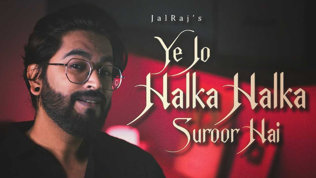 Thumbnail image of Ye Jo Halka Halka Suroor Hai lyrics in Hindi and English