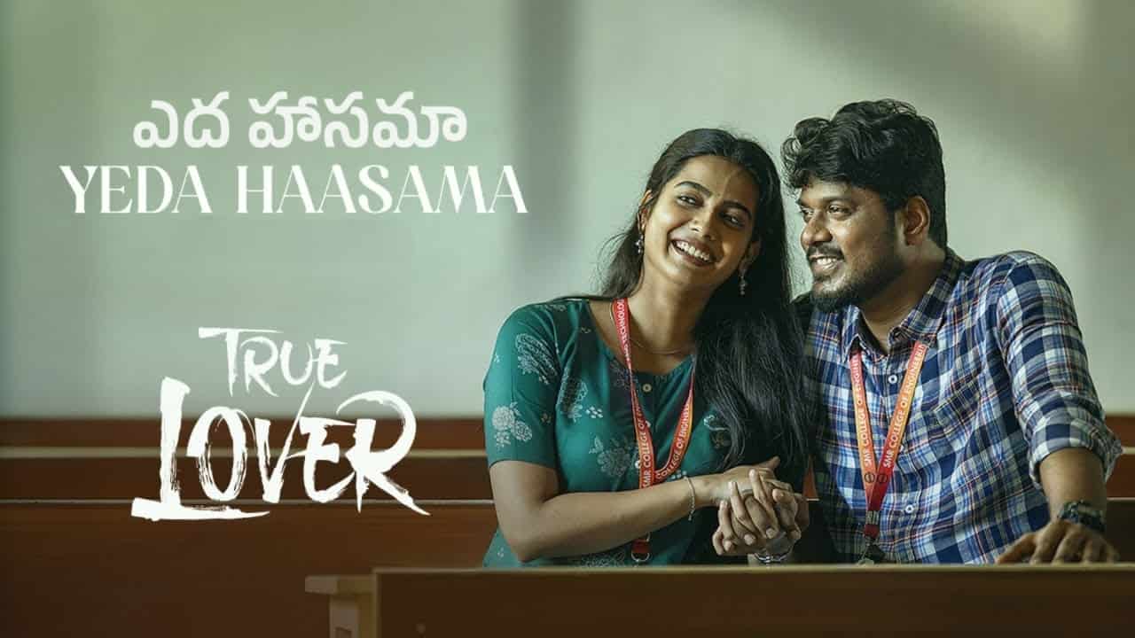 Yeda Haasama Song Lyrics in Telugu - True Lover (2024) | Venkatramanan