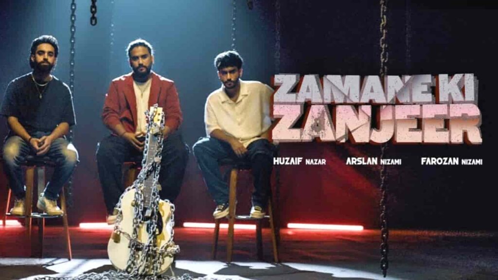 Zamane Ki Zanjeer Lyrics in Hindi - Arslan Nizami, Huzaif Nazar, Farozan Nizami